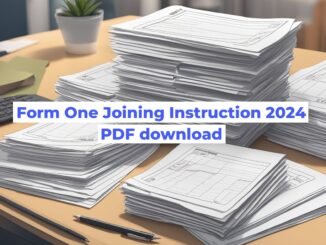 Form One Joining Instructions 2024 PDF