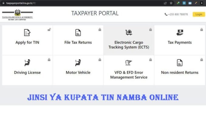 Jinsi ya Kupata TIN Namba Online TRA Tanzania