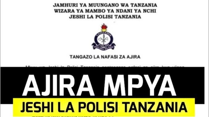 New Jobs at Tanzania Police Force March 2025